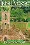 The Book of Irish Verse: An Anthology of Irish Poetry from the Sixth Century to the Present