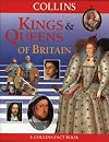 Kings and Queens of Britain (Collins Fact Books)