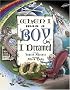 When I Was a Boy . . . I Dreamed