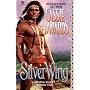 Silver Wing (Topaz Historical Romance)