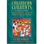 Caribbean Currents: Caribbean Music from Rumba to Reggae, Revised Edition