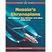 Russia's Ekranoplans-The Caspian Sea Monster and other WIGE Craft-Red Star Volume 8