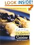 Light and Easy Diabetes Cuisine 2 Ed: Delicious Recipes for a Healthy Lifestyle