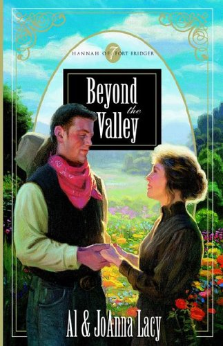 Beyond the Valley (Hannah of Fort Bridger Series #7)