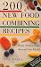 200 New Food Combining Recipes
