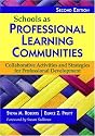 Schools as Professional Learning Communities: Collaborative Activities and Strategies for Professional Development