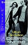 Urban Sensation (Harlequin Intrigue Series)