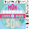 Mon premier livre des sons (NE)