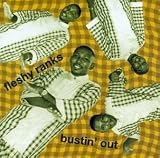Review Fleshy Ranks  / Bustin' Out