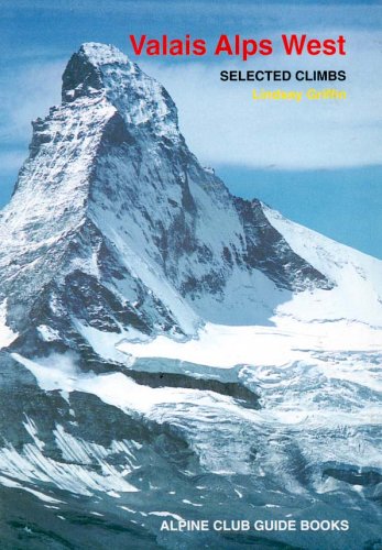 City Travel Guides Discounted  Search : Valais Alps West, Switzerland: Alpine Club Selected Climbs