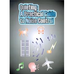 Quieting: A Practical Guide to Noise Control