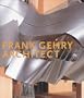 Frank Gehry, Architect