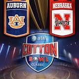 The AT&T Cotton Bowl: Nebraska vs. Auburn