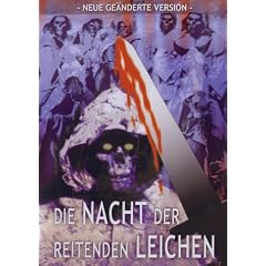 Die Nacht der reitenden Leichen
