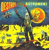 Destroy All Astromen!!