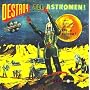 Destroy All Astro-Men!