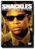 Shackles - H�lle hinter Gittern - D. L. Hughley