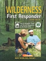 Wilderness First Responder, 2nd: A Text for the Recognition, Treatment, and Prevention of Wilderness Emergencies