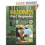 Wilderness First Responder, 2nd: A Text for the Recognition, Treatment, and Prevention of Wilderness Emergencies