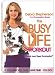 Debra Stephenson - The Busy Life Workout [2005]