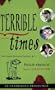 The Eddie Dickens Trilogy Book Three: Terrible Times