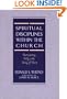 Spiritual Disciplines within the Church: Participating Fully in the Body of Christ