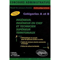 Ing�nieur Ing�nieur en chef et Technicien sup�rieur territoriaux, Concours externes Cat�gories A et B