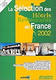 A Selection of Hotels-Restaurants France (Les Gites De France)