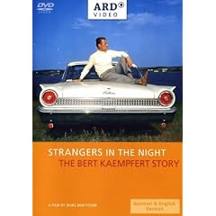 Strangers in the Night - The Bert Kaempfert Story