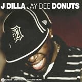 Revue J Dilla  / Donuts