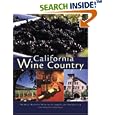 California Wine Country: The Most Beautiful Wineries, Vineyards, and Destinations