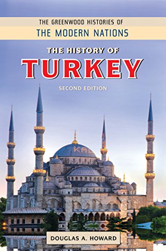 The History of Turkey, 2nd Edition (The Greenwood Histories of the Modern Nations)