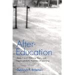 After-Education: Anna Freud, Melanie Klein, and Psychoanalytic Histories of Learning book cover