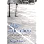 After-Education: Anna Freud, Melanie Klein, and Psychoanalytic Histories of Learning