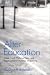After-Education: Anna Freud, Melanie Klein, and Psychoanalytic Histories of Learning