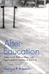 After-Education: Anna Freud, Melanie Klein, and Psychoanalytic Histories of Learning