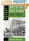 British History, 1815-1906 (The Short Oxford History of the Modern World)