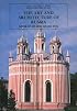 The Art and Architecture of Russia: Third Edition (The Yale University Press Pelican Histor)