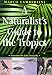 Search : A Naturalist's Guide to the Tropics