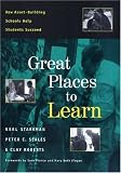 Great Places to Learn: How Asset-Building Schools Help Students Succeed