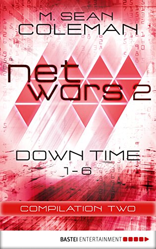 netwars 2 down time compilation two thriller netwars 2 a cyber crime thriller book 7