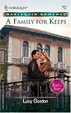 A Family For Keeps: Heart To Heart (Harlequin Romance)