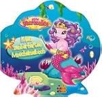 Filly Mermaids. Mein zauberhaftes Mus...