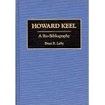 Howard Keel: A Bio-Bibliography (Bio-Bibliographies in the Performing Arts) book cover