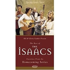 The Best of the Isaacs: Favorites from the Homecoming Series