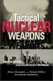 Tactical Nuclear Weapons: Emergent Threats in an Evolving Security Environment