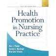 Health Promotion in Nursing Practice (5th Edition) (HEALTH PROMOTION IN NURSING PRACTICE ( PENDER))