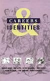 Careers and Identities