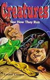 See How They Run (Creatures)