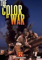 The History Channel Presents The Color of War